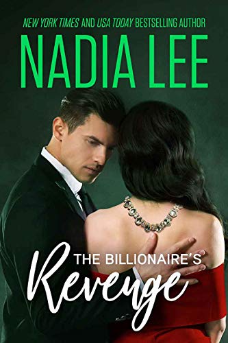 Billionaire Revenge Romance Book: The Billionaires Revenge
