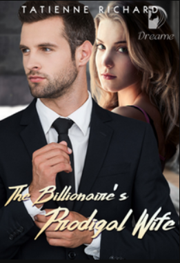 Possessive Billionaire Romance: The Billionaires Prodigal Wife