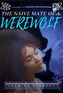 steamy werewolf romance the naive mate of a werewolf
