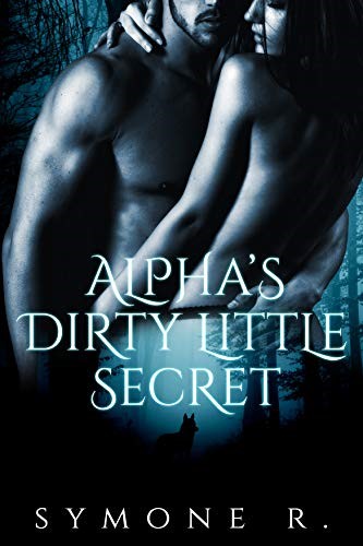 werewolf romance book - Alphas dirty little secret