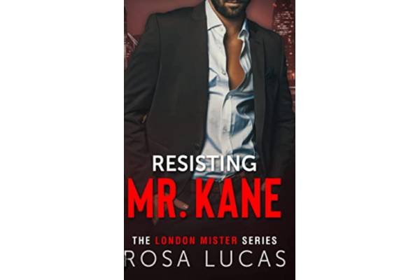 Resisting Mr Kane Book Review | Romance Book